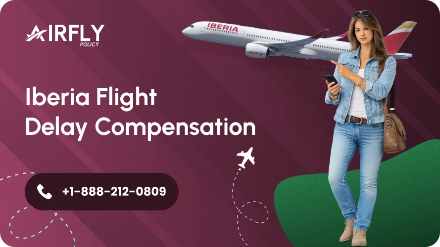 Regulations of Iberia Flight Delay Compensation